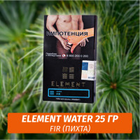 Табак Element Water Элемент вода 25 гр Fir (Пихта)