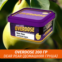 Табак Overdose 200g Dear Pear (Домашняя Груша)
